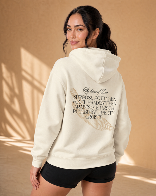 My kind of Zen Hoodie